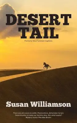 Susan Williamson - Desert Tail, Häftad. Tillgänglighet: Lägg i varukorg