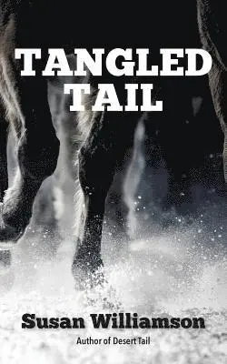 Susan Williamson - Tangled Tail, Häftad. Tillgänglighet: Lägg i varukorg