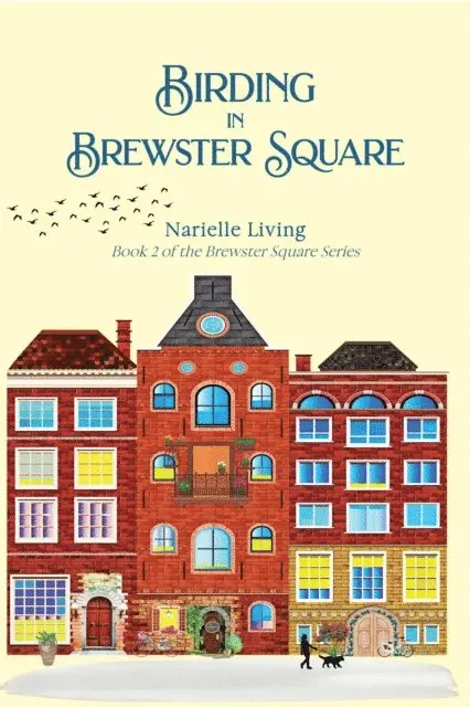 Narielle Living - Birding in Brewster Square, E-bok. Tillgänglighet: Lägg i varukorg