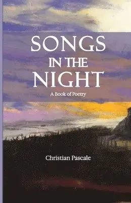 Christian Pascale - Songs In The Night, Häftad. Tillgänglighet: Lägg i varukorg