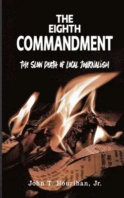 John T Hourihan - Eighth Commandment, Häftad. Tillgänglighet: Lägg i varukorg