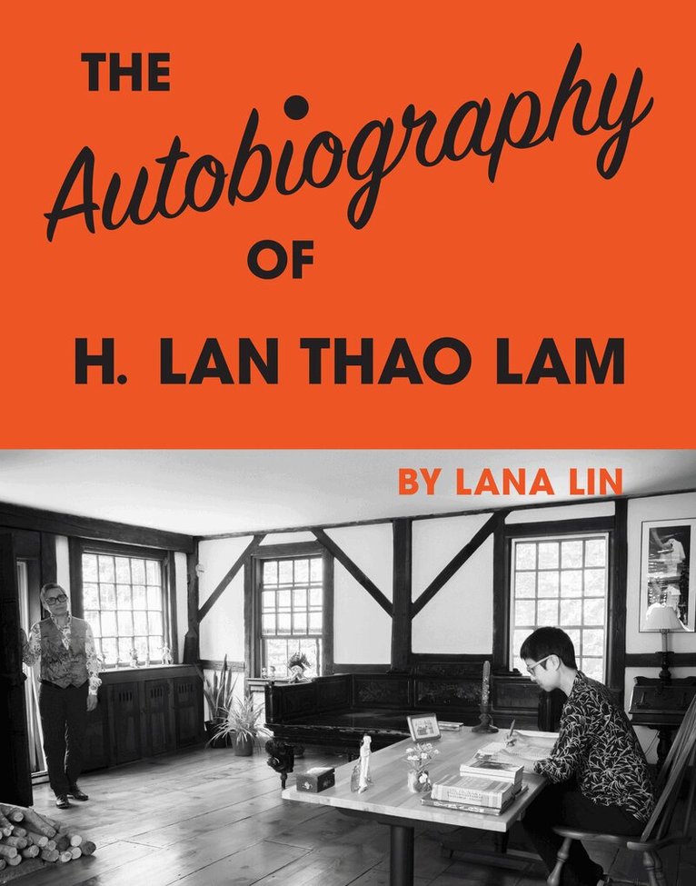 Lana Lin - Autobiography of H. Lan Thao Lam, Häftad