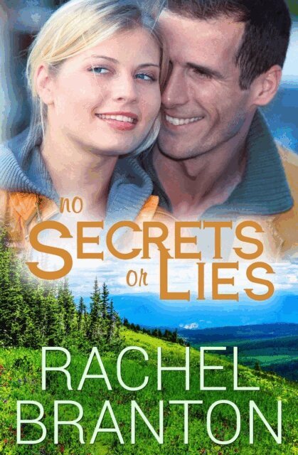 Rachel Branton - No Secrets or Lies, E-bok