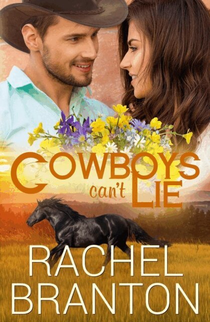 Rachel Branton - Cowboys Can't Lie, E-bok