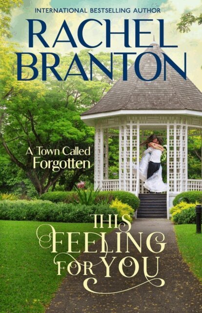Rachel Branton - This Feeling For You, E-bok