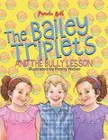 Bailey Triplets and The Bully Lesson