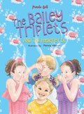 Bailey Triplets and The Hygiene Fix