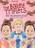 The Bailey Triplets and The Stealing Lesson