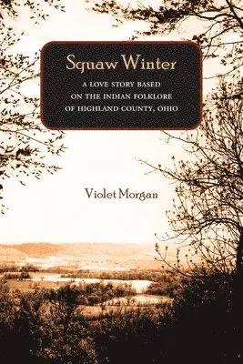 Violet Morgan - Squaw Winter, Häftad. Tillgänglighet: Lägg i varukorg