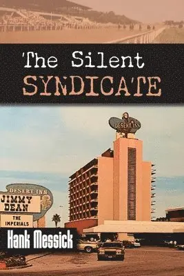 Hank Messick - Silent Syndicate, Häftad. Tillgänglighet: Lägg i varukorg