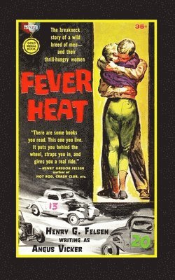 Angus Vicker, Henry Gregor Felsen - Fever Heat, Häftad