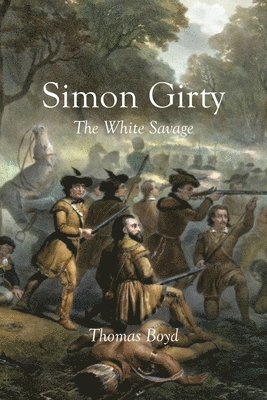 Thomas Boyd - Simon Girty, Häftad