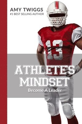 Amy Twiggs, Jeanna Stay, Mikayla Twiggs - Athlete's Mindset, Volume 4, Häftad. Tillgänglighet: Lägg i varukorg