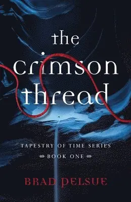 Brad Pelsue - Crimson Thread, Häftad. Tillgänglighet: Lägg i varukorg