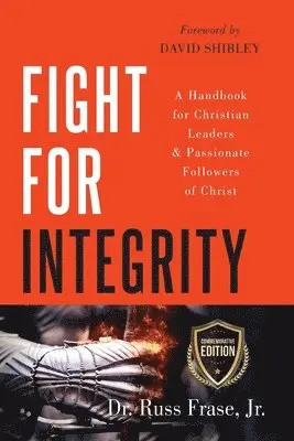 Russ Frase - Fight for Integrity, Häftad. Tillgänglighet: Lägg i varukorg