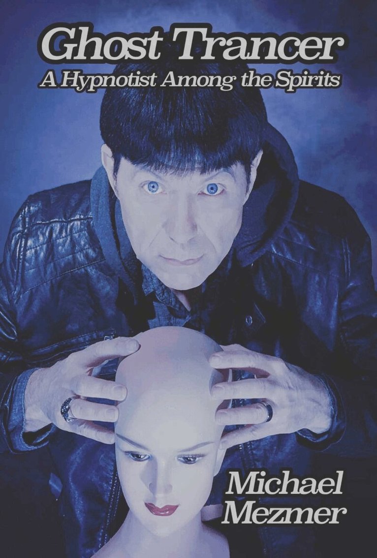 Michael Mezmer - Ghost Trancer, Häftad
