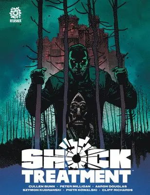 Cullen Bunn, Peter Milligan, Aaron Douglas, Joe Pruett - SHOCK TREATMENT, Häftad. Tillgänglighet: Lägg i varukorg