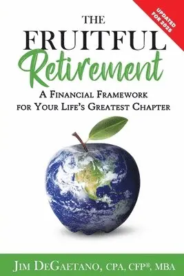 Jim DeGaetano - Fruitful Retirement, Häftad. Tillgänglighet: Lägg i varukorg