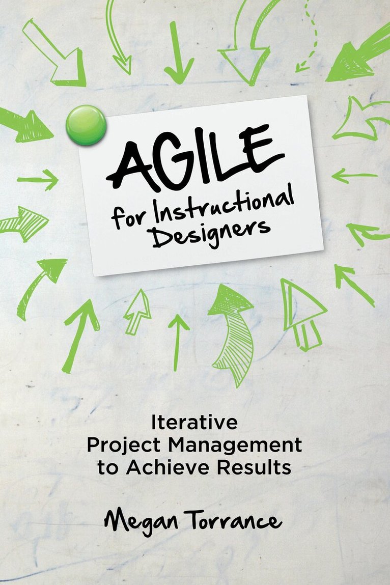 Megan Torrance - Agile for Instructional Designers, Häftad