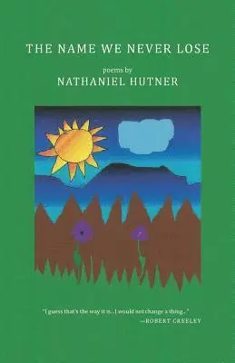 Nathaniel Hutner - Name We Never Lose, Häftad. Tillgänglighet: Lägg i varukorg