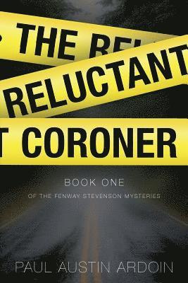 Paul Austin Ardoin - Reluctant Coroner, Häftad