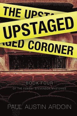 Paul Austin Ardoin - Upstaged Coroner, Häftad