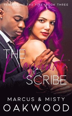 Marcus And Misty Oakwood - The Passionate Scribe, Häftad