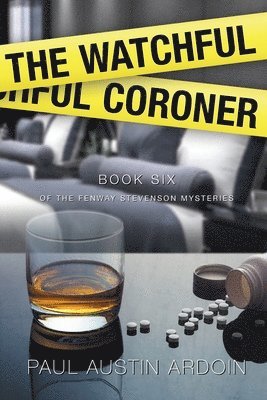 Paul Austin Ardoin - Watchful Coroner, Häftad