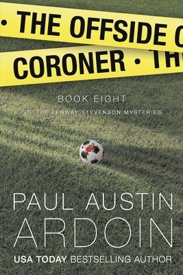 Paul Austin Ardoin - Offside Coroner, Häftad
