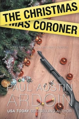 Paul Austin Ardoin - Christmas Coroner, Häftad