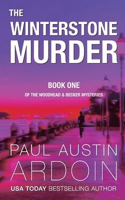Paul Austin Ardoin - Winterstone Murder, Häftad