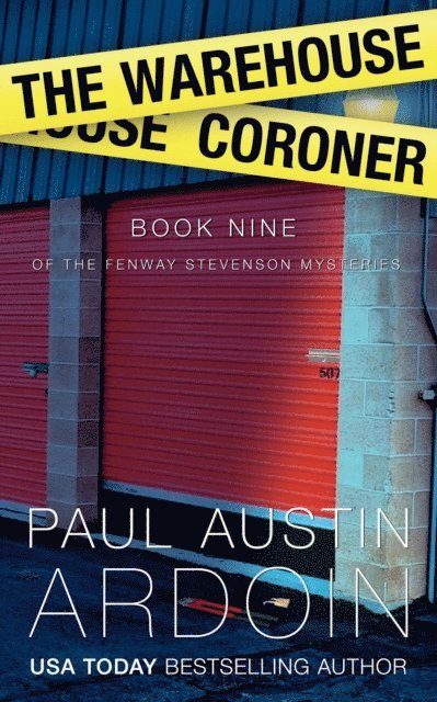 Paul Austin Ardoin - Warehouse Coroner, E-bok