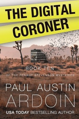 Paul Austin Ardoin - Digital Coroner, Häftad