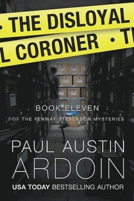Paul Austin Ardoin - Disloyal Coroner, Häftad