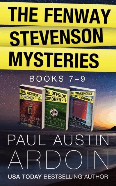 Paul Austin Ardoin - Fenway Stevenson Mysteries, Collection Three: Books 7-9, E-bok