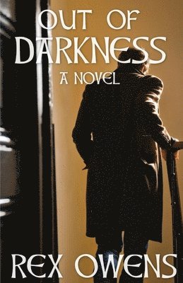 Rex Owen - Out Of Darkness - A Novel, Häftad