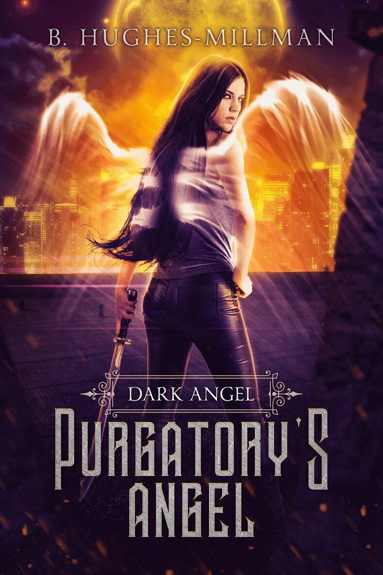 B. Hughes-Millman - Purgatory's Angel, Häftad