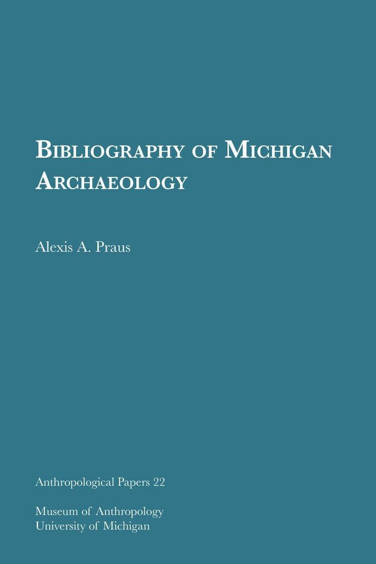 Bibliography of Michigan Archaeology