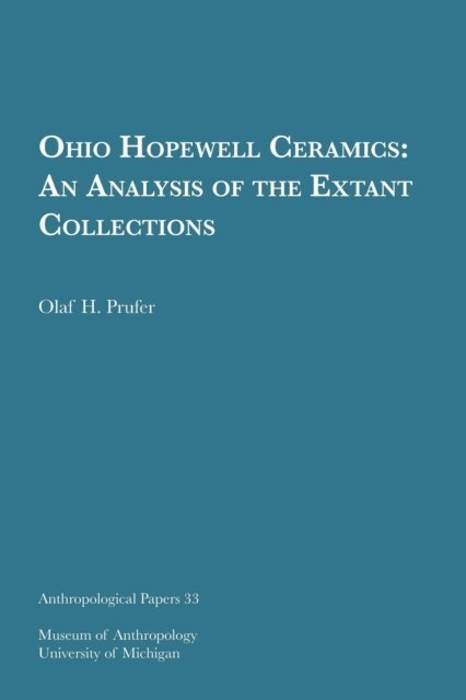 Olaf H. Prufer - Ohio Hopewell Ceramics, E-bok