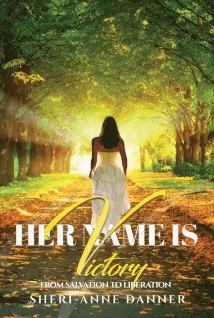 Sheri-Anne Danner - Her Name is Victory, E-bok. Tillgänglighet: Lägg i varukorg