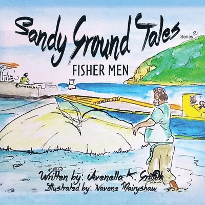 Avenella K Griffith - Sandy Ground Tales - Fisher Men, Häftad