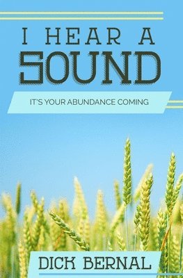Dick Bernal - I Hear a Sound, Häftad