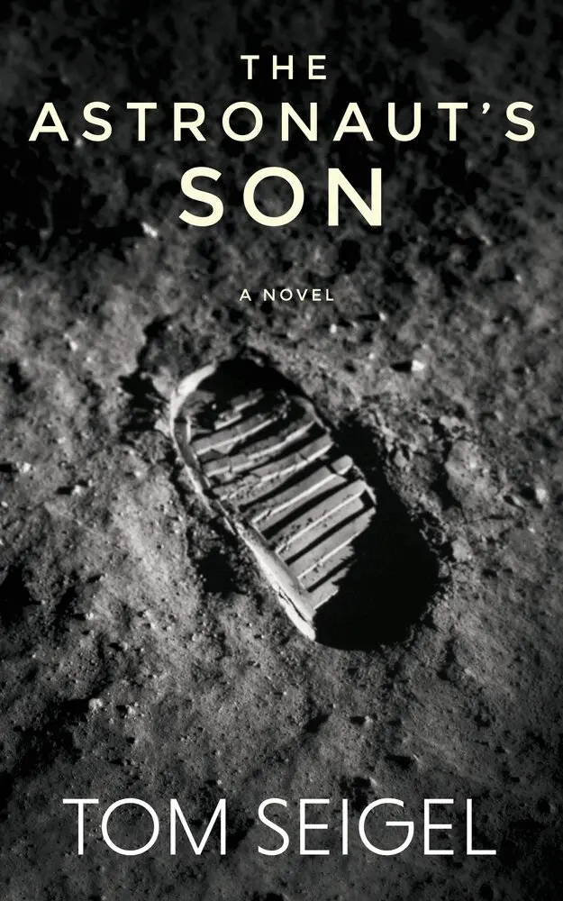 Tom Seigel - Astronaut's Son, Häftad. Tillgänglighet: Lägg i varukorg