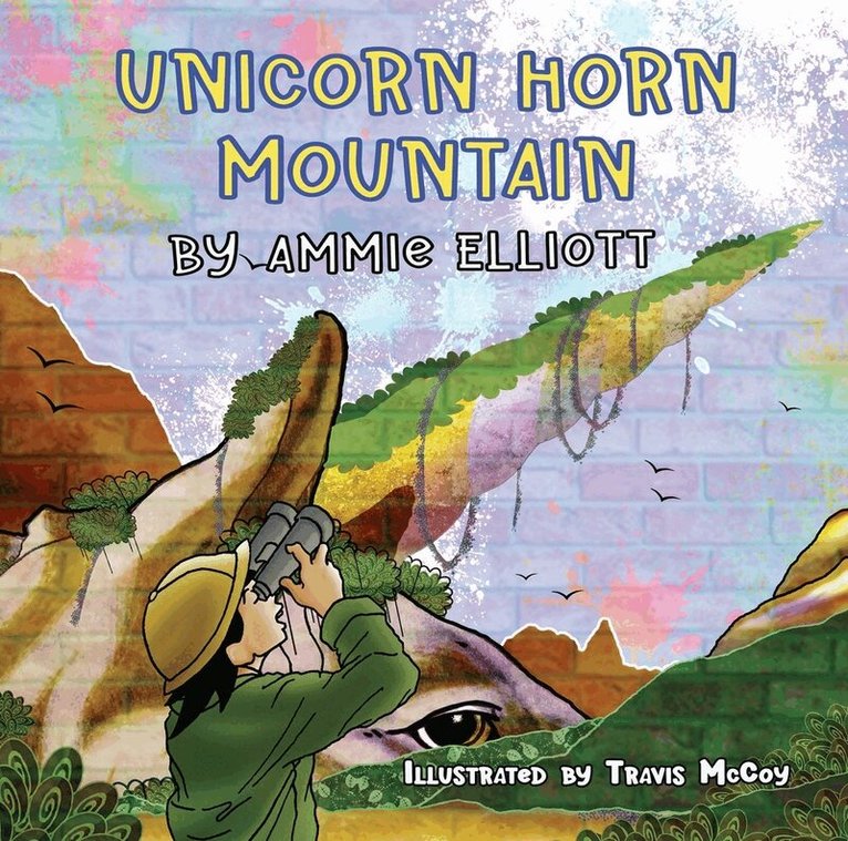 Ammie Elliott - Unicorn Horn Mountain, Häftad