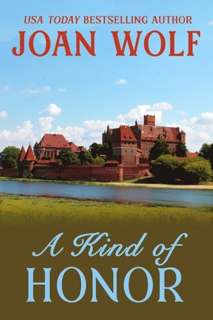 Joan Wolf - Kind of Honor, E-bok. Tillgänglighet: Lägg i varukorg