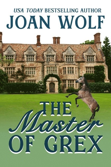 Joan Wolf - Master of Grex, E-bok