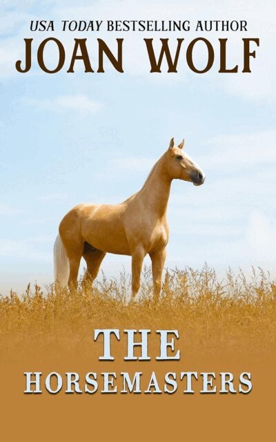 Joan Wolf - Horsemasters, E-bok