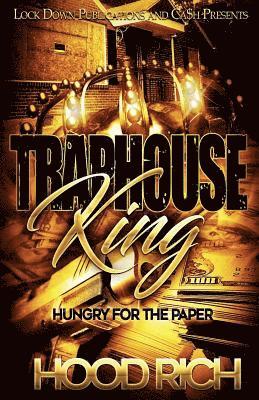 Hood Rich - Traphouse King, Häftad