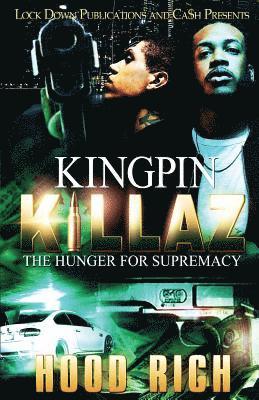 Hood Rich - Kingpin Killaz, Häftad