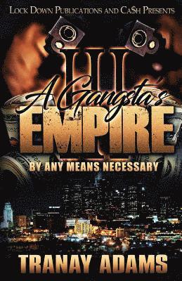 Tranay Adams - Gangsta's Empire 3, Häftad. Tillgänglighet: Lägg i varukorg